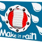 make it rain